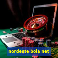 nordeste bola net